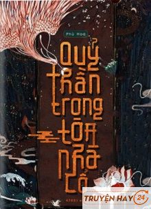 Quỷ thần trong tòa nhà cổ