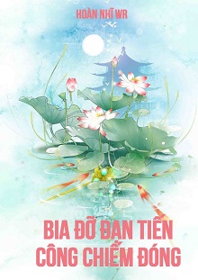 Bia Đỡ Đạn Tiến Công Chiếm Đóng