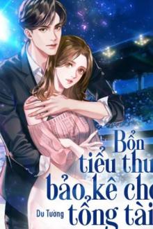 Bổn Tiểu Thư Bảo Kê Cho Tổng Tài