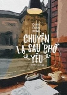 Chuyện Lạ Sau Phố Yêu