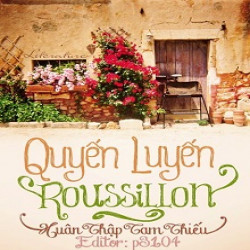 Review Truyện Quyến Luyến Roussillon