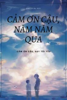 Cảm Ơn Cậu, Năm Năm Qua