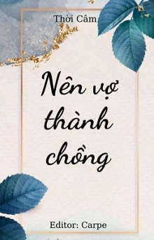 Nghi Thất Nghi Gia (nên Vợ Thành Chồng)