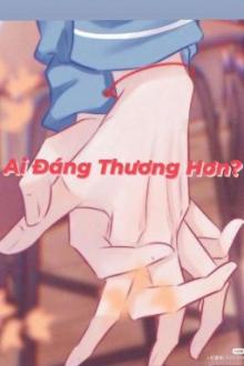 Ai Đáng Thương Hơn?