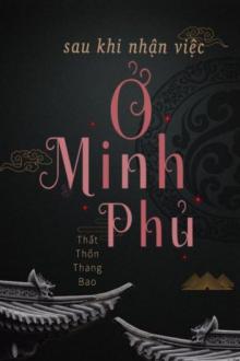 Sau Khi Nhận Việc Ở Minh Phủ