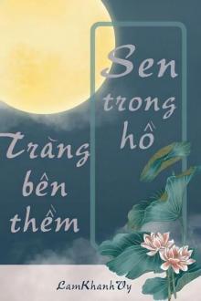 Sen Trong Hồ Trăng Bên Thềm