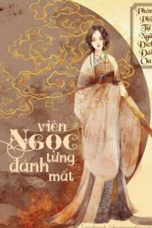 Viên Ngọc Từng Đánh Mất (edit)