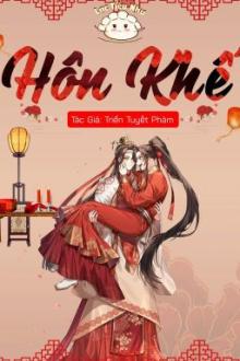 Hôn Khế - Triển Tuyết Phàm