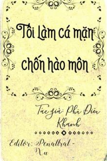 Tôi Làm Cá Mặn Chốn Hào Môn