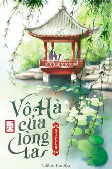 Vô Hà Của Lòng Ta