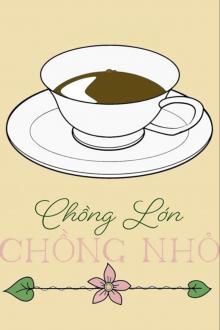 Chồng Lớn Chồng Nhỏ