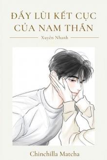 Đẩy Lùi Kết Cục Của Nam Thần